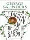  ??  ?? LINCOLN IN THE BARDO Bloomsbury Pages: 344 Price on Amazon: Paperback ` 419