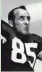  ?? LAUGHEAD PHOTO ?? Green Bay Packers star Max McGee is shown in 1962.