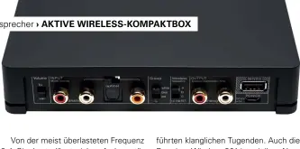  ??  ?? KONTAKT: Via Piega Connect verbinden sich bis zu drei Paar Piega-Wireless-Speaker mit der Anlage.