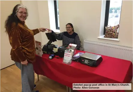  ??  ?? A Datchet resident has helped establish a weekly post office in the village centre. The pop-up opens Tuesday mornings at the hall behind St Mary's Church.