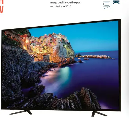  ??  ?? BAUHN 55-INCH 4K ULTRA HIGH DEFINITION LED LCD TV