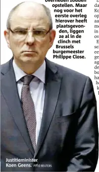  ?? FOTO REUTERS ?? Justitiemi­nister Koen Geens.