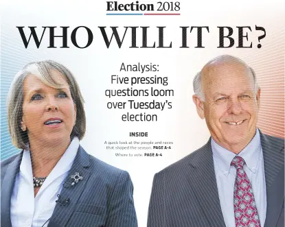  ?? ASSOCIATED PRESS AND NEW MEXICAN FILE PHOTOS ?? Will New Mexico voters choose Democrat Michelle Lujan Grisham or Republican Steve Pearce?