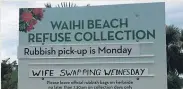  ??  ?? “I visited Waihi Beach last weekend and had a great time,” writes Dave. “Looks like Wednesday is also a good day to visit.”