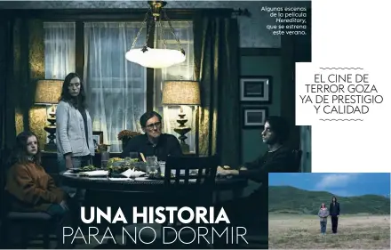  ??  ?? Algunas escenas de la película Hereditary, que se estrena este verano.