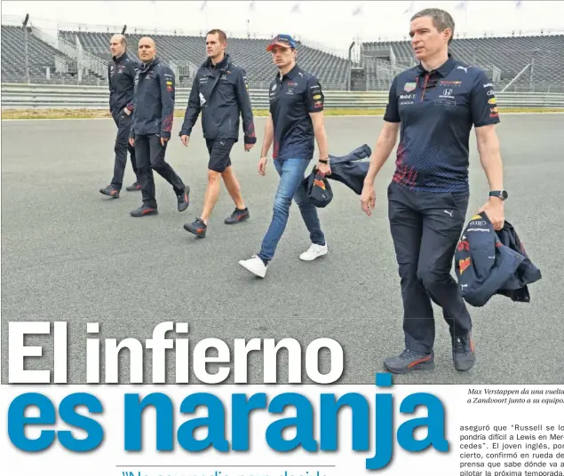  ??  ?? Max Verstappen da una vuelta a Zandvoort junto a su equipo.