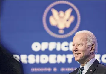  ?? Amr Alfiky / New York Times ?? President-elect Joe Biden plans to roll out dozens of executive orders in his first 10 days on top of a big stimulus plan and an immigratio­n bill.