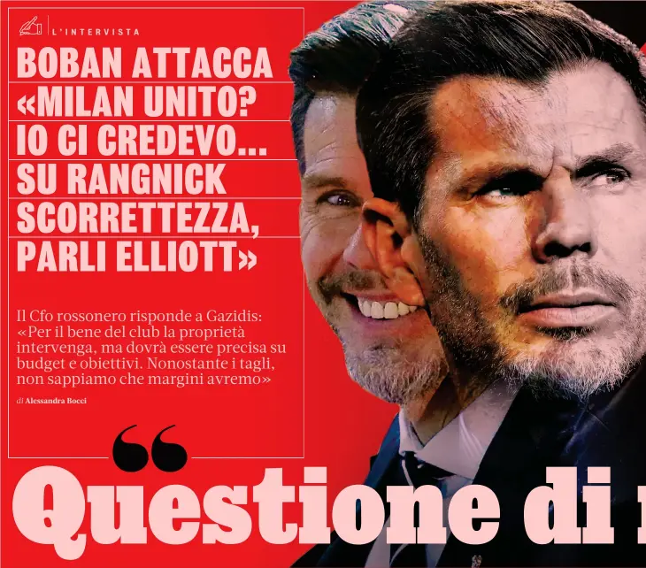  ??  ?? Protagonis­ti Zvonimir Boban, 51 anni, è Chief Football Officer del Milan dall’estate scorsa. In alto Ivan Gazidis, 55 anni, a.d. del club dal dicembre 2018. A destra, Paolo Maldini, d.t. rossonero: nel club da dirigente dall’estate 2018