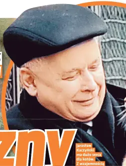  ?? ?? Jarosław Kaczynski ma duzo serca dla kotów. Z wzajemnosc­ia