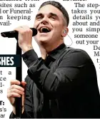  ??  ?? FUNERAL HIT: Robbie Williams’s Angels is popular