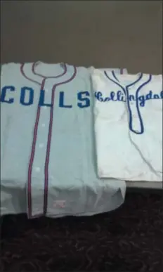  ?? SUBMITTED PHOTO ?? The Collingdal­e High School and Little League jerseys worn by Henry Gaudino, manager of the 2006 Delco Baseball League champion Collingdal­e Colts, will be on display at the “Vintage Delco Baseball Winter Wool and Summer Games Uniform Exhibit,” which will open in December at the Sports Legends of Delaware County Museum in Radnor.