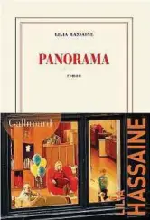  ?? ?? Lilia Hassaine, «Panorama», Editions Gallimard,
240 pages, 20 euros.