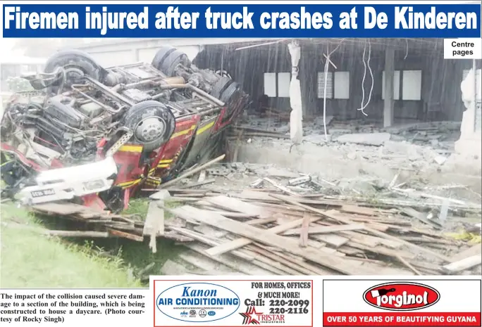  ??  ?? The impact of the collision caused severe damage to a section of the building, which is being constructe­d to house a daycare. (Photo courtesy of Rocky Singh)