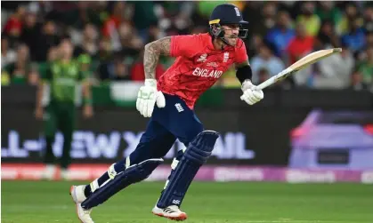  ?? ?? Alex Hales’ last appearance for England came in November 2022’s T20 World Cup final against Pakistan. Photograph: James Ross/EPA