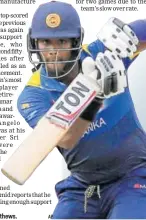  ?? REUTERS AP ?? Angelo Mathews.