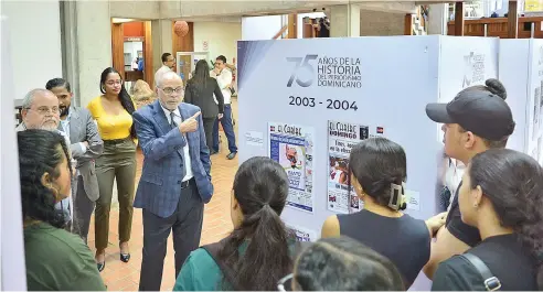  ?? ?? La exhibición histórica de elCaribe hizo una parada en la PUCMM.