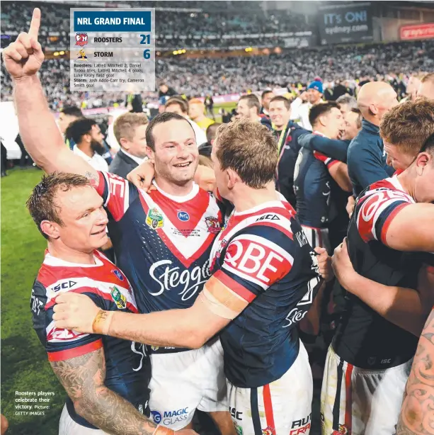  ?? Picture: GETTY IMAGES ?? Roosters players celebrate their victory.