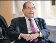  ?? [J. SCOTT APPLEWHITE/ASSOCIATED PRESS FILE PHOTO] ?? In this July 26 photo, House Judiciary Committee Chairman Jerrold Nadler, D-N.Y., prepares for an interview at the Capitol in Washington.