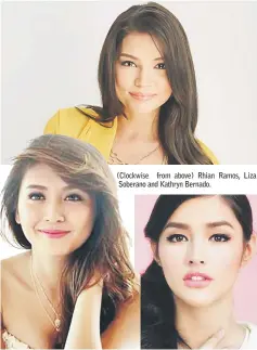  ??  ?? (Clockwise from above) Rhian Ramos, Liza Soberano and Kathryn Bernado.