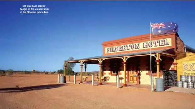  ??  ?? Get your boot-scootin’ boogie on for a music bash at the Silverton pub in Feb.