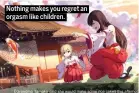  ??  ?? Nothing makes you regret an orgasm like children.