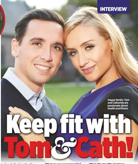  ??  ?? Happy family: Tom and Catherine are passionate about health and fitness