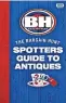  ?? ?? Bargain Hunt: The Spotter’s Guide to Antiques is published by BBC Books, priced £16.99