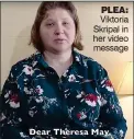  ??  ?? PLEA: Viktoria Skripal in her video message
