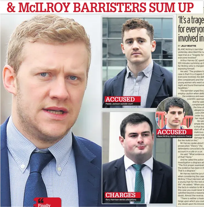  ??  ?? Paddy Jackson outside court Rory Harrison denies allegation­s Blane Mcilroy denies exposure charge