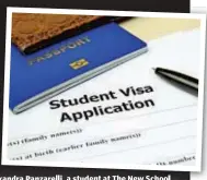  ??  ?? Alexandra Panzarelli, a student at The New School, was shocked to learn she could face deportatio­n to her home country, Venezuela.