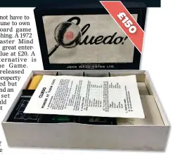  ??  ?? TELL-TALE SIGN: Cluedo first editions come in a black box