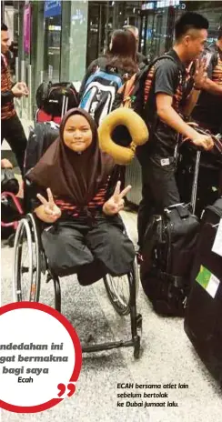  ??  ?? ECAH bersama atlet lain sebelum bertolak ke Dubai Jumaat lalu.