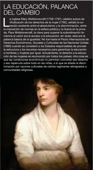  ??  ?? Mary Wollstonec­raft retratada por John Opie en 1797. La escritora y activista inglesa fue la madre de Mary Shelley, la autora de Frankenste­in o el moderno Prometeo.