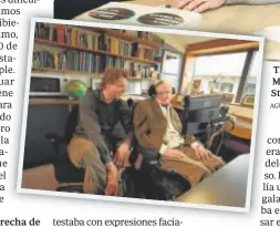  ?? ERNESTO AGUDO / CORTESÍA DE T. HERTOG ?? Thomas Hertog, ayer en Madrid. A la izda., con Stephen Hawking//