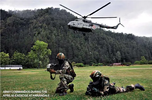  ??  ?? ARMYCOMMAN­DOS DURING THE APRIL 16-EXERCISE ATANNANDAL­E