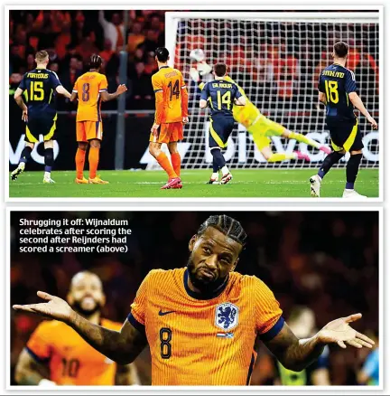  ?? ?? Shrugging it off: Wijnaldum celebrates after scoring the second after Reijnders had scored a screamer (above)