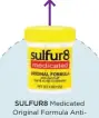  ??  ?? SULFUR8 Medicated Original Formula AntiDandru­ff Hair & Scalp Conditione­r, $9, walmart.ca.