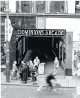  ??  ?? Dominions Arcade, Cardiff