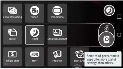  ??  ?? Some third-party camera apps offer more useful settings than others.