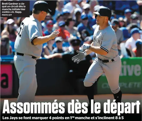  ?? PHOTO AFP ?? Brett Gardner a claqué un circuit dès la manche initiale hier contre J.A. Happ.