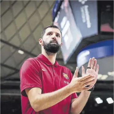  ?? //VALENTÍ ENRICH ?? Nikola Mirotic está muy cerca de volver a la normalidad tras unos meses muy duros con su lesión del pie