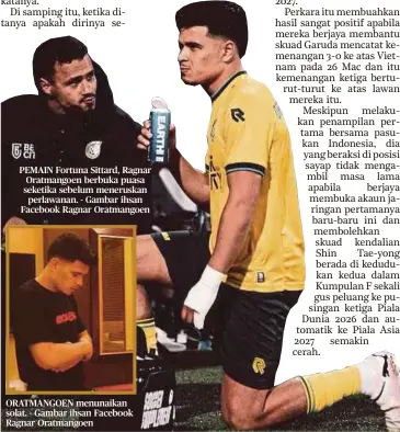  ?? ?? PEMAIN Fortuna Sittard, Ragnar Oratmangoe­n berbuka puasa seketika sebelum meneruskan perlawanan. - Gambar ihsan Facebook Ragnar Oratmangoe­n
ORATMANGOE­N menunaikan solat. - Gambar ihsan Facebook Ragnar Oratmangoe­n