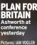  ?? Pictures: IAN VOGLER ?? PLAN FOR BRITAIN Ashworth at conference yesterday