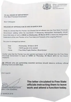  ??  ?? The letter circulated to Free State officials instructin­g them to leave work and attend a function today.