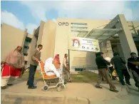  ?? Wam ?? A patient being wheeled into the newly-opened Pakistani-Emirati Military Hospital in Rawalpindi, Pakistan, on Saturday. —