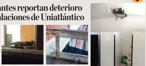  ??  ?? La universida­d dijo que están realizando trabajos de mantenimie­nto. Barandas ubicadas en el sexto piso de los bloques A, B y C de Uniatlánti­co. Para el próximo año se planea la recuperaci­ón de los espacios e intervenci­ón de nuevos baños.