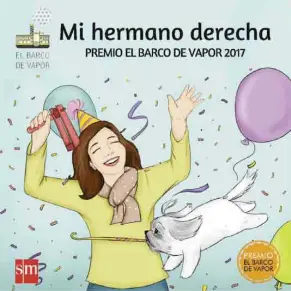  ??  ?? Ganadora. La novela infantil obtuvo el premio Barco de Vapor 2017.