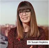  ?? ?? Dr Susan Hopkins