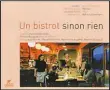  ??  ?? Un bistrot sinon rien