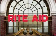  ?? AP FILE PHOTO BY MATT ROURKE ?? This 2016 file photo shows a Rite Aid location in Philadelph­ia.